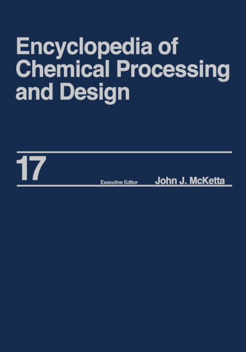 Encyclopedia of Chemical Processing and Design 