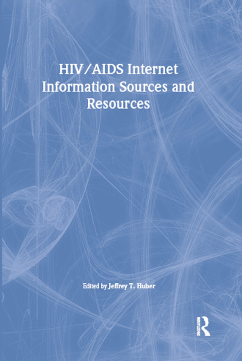 Cover image for book HIV/AIDS Internet Information Sources and Resources