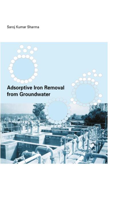 Cover image for book Adsorptive Iron Removal from Groundwater