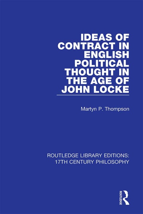 Cover image for book Ideas of Contract in English Political Thought in the Age of John Locke