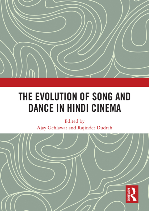 Cover image for book The Evolution of Song and Dance in Hindi Cinema