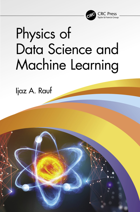Cover image for book Physics of Data Science and Machine Learning