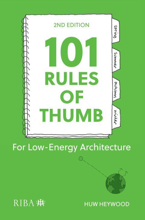 101 Rules of Thumb for Low-Energy Architecture 