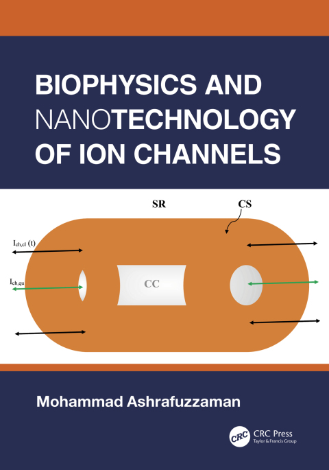 Cover image for book Biophysics and Nanotechnology of Ion Channels