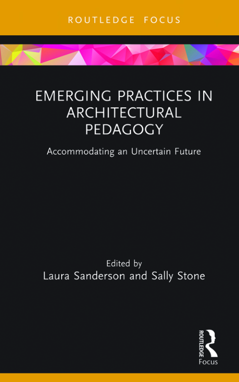 Cover image for book Emerging Practices in Architectural Pedagogy