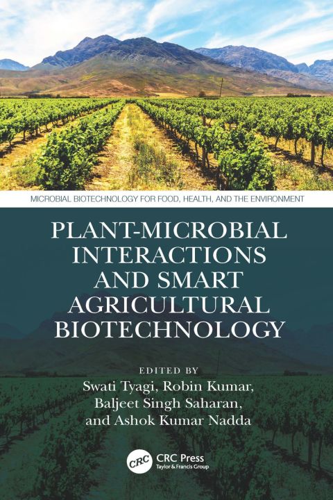 Plant-Microbial Interactions and Smart Agricultural Biotechnology 