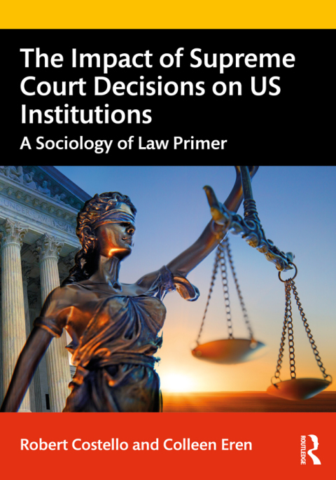 Cover image for book The Impact of Supreme Court Decisions on US Institutions
