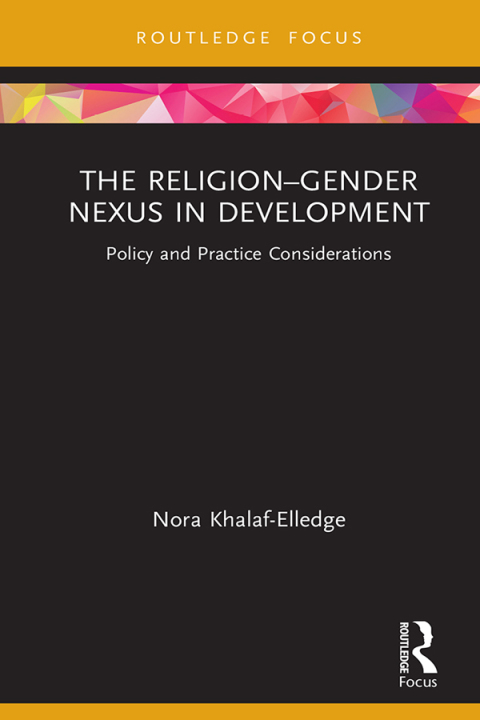 Cover image for book The Religion–Gender Nexus in Development