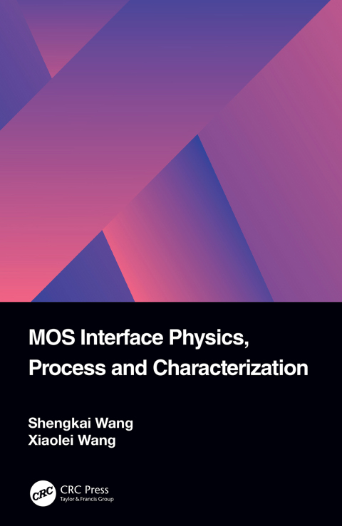 Cover image for book MOS Interface Physics, Process and Characterization