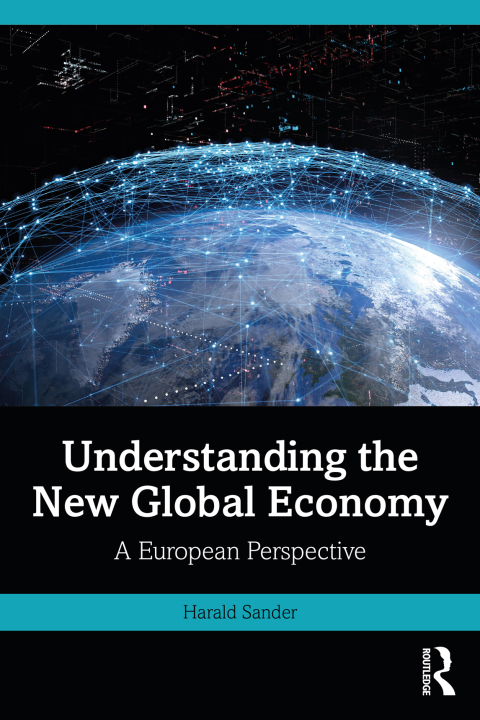 Cover image for book Understanding the New Global Economy