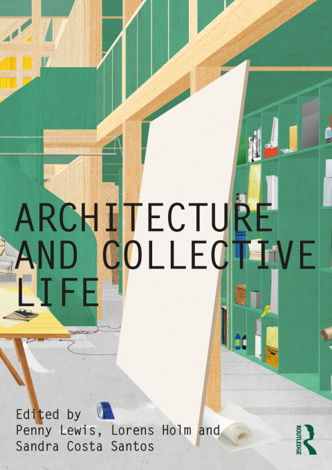 Cover image for book Architecture and Collective Life