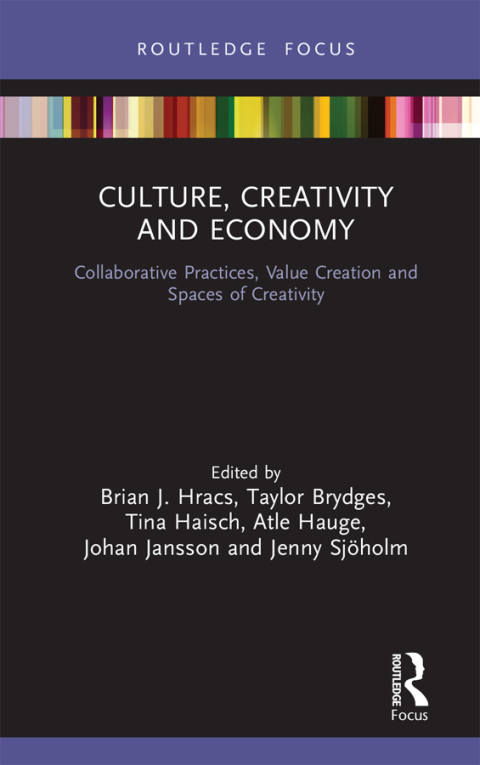 Cover image for book Culture, Creativity and Economy