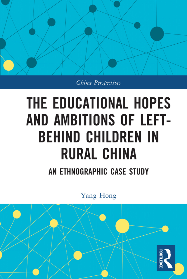 The Educational Hopes and Ambitions of Left-Behind Children in Rural China