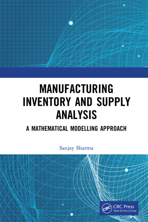 Cover image for book Manufacturing Inventory and Supply Analysis