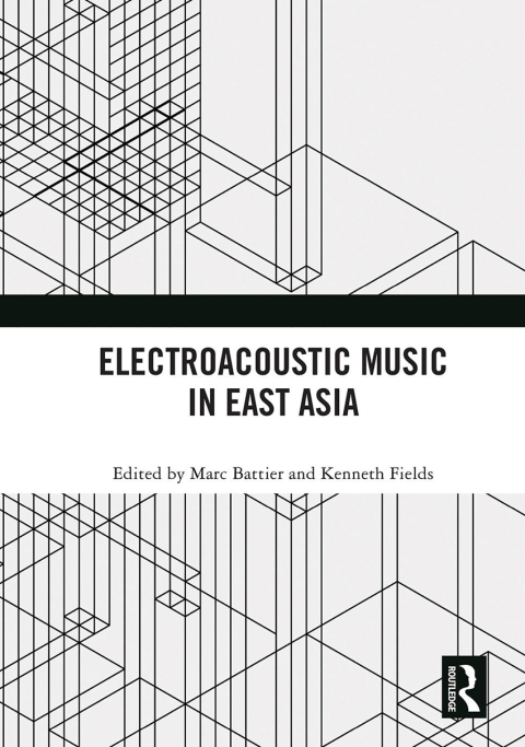 Cover image for book Electroacoustic Music in East Asia