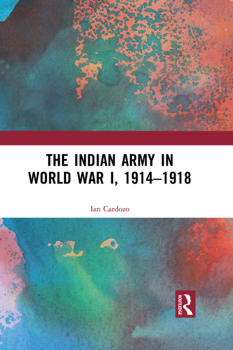 Cover image for book The Indian Army in World War I, 1914-1918