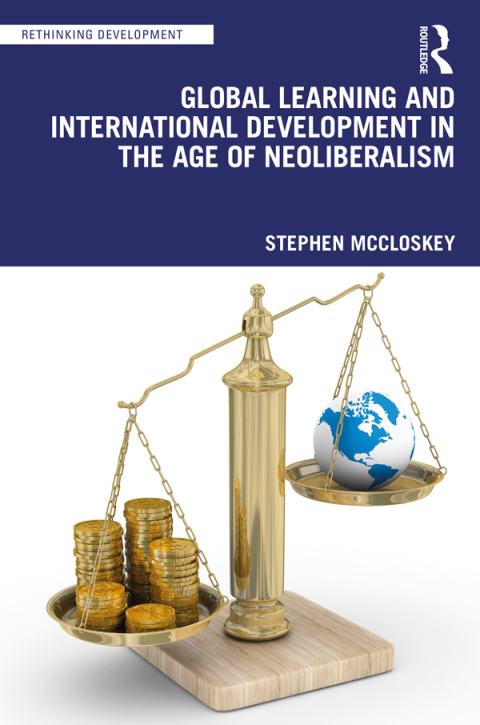 Cover image for book Global Learning and International Development in the Age of Neoliberalism