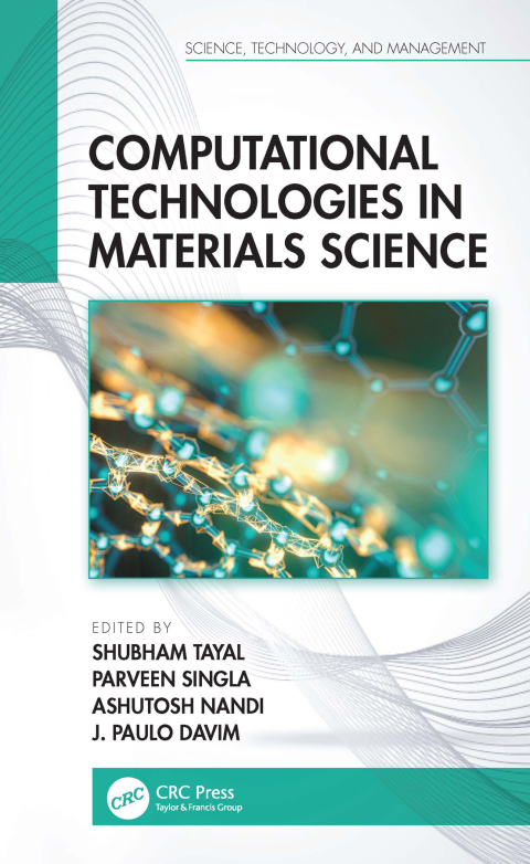 Computational Technologies in Materials Science 