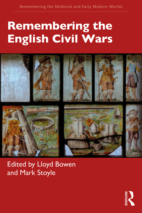 Cover image for book Remembering the English Civil Wars