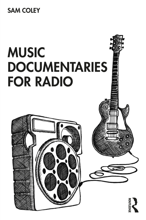 Cover image for book Music Documentaries for Radio