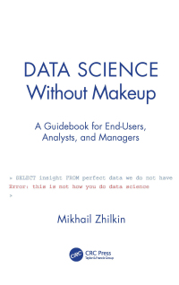 Titelbild: Data Science Without Makeup 1st edition 9780367523220
