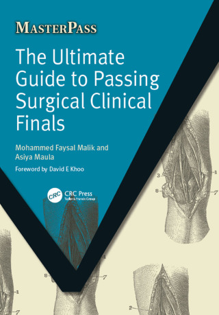 The Ultimate Guide to Passing Surgical Clinical Finals