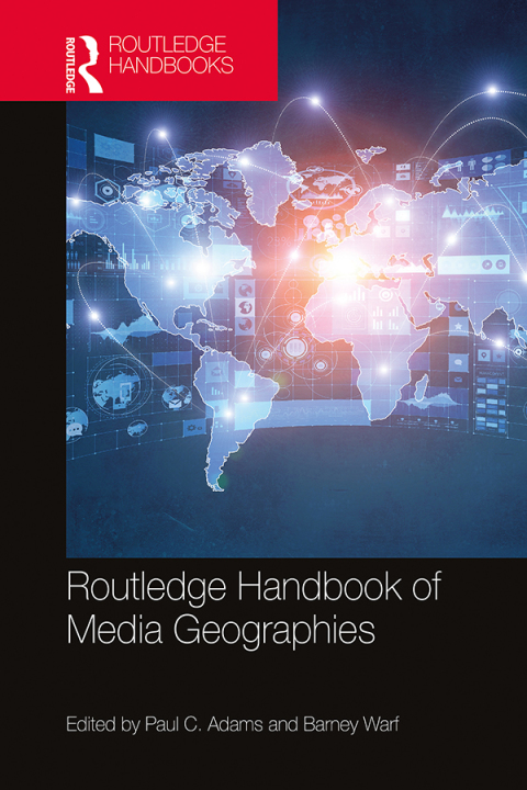 Cover image for book Routledge Handbook of Media Geographies