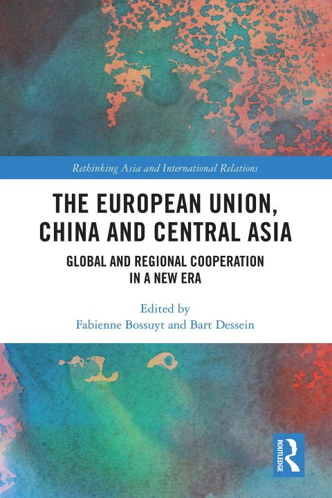 The European Union, China and Central Asia 