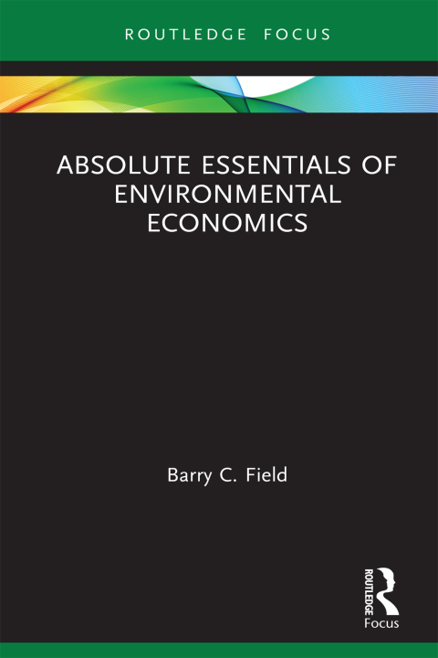 Cover image for book Absolute Essentials of Environmental Economics