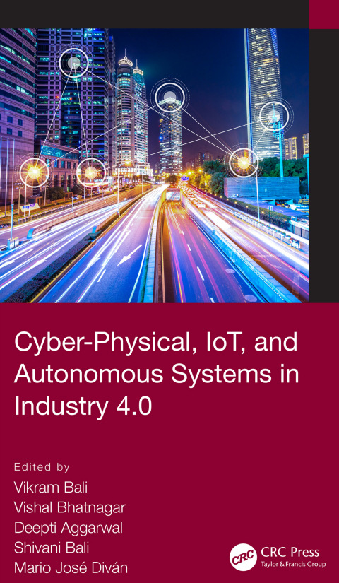 Cover image for book Cyber-Physical, IoT, and Autonomous Systems in Industry 4.0