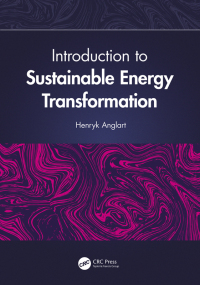 صورة الغلاف: Introduction to Sustainable Energy Transformation 1st edition 9780367470807