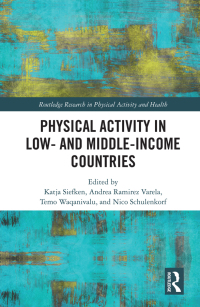 Cover image: Physical Activity in Low- and Middle-Income Countries 1st edition 9780367362232