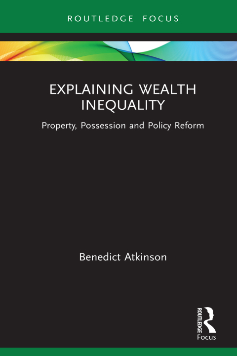 Cover image for book Explaining Wealth Inequality