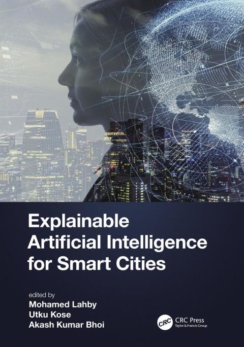 Cover image for book Explainable Artificial Intelligence for Smart Cities