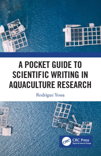 Titelbild: A Pocket Guide to Scientific Writing in Aquaculture Research 1st edition 9780367338879