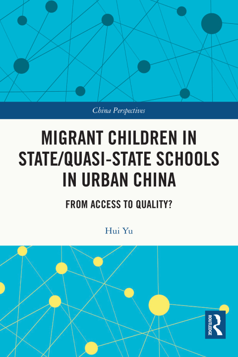 Migrant Children in State/Quasi-state Schools in Urban China 