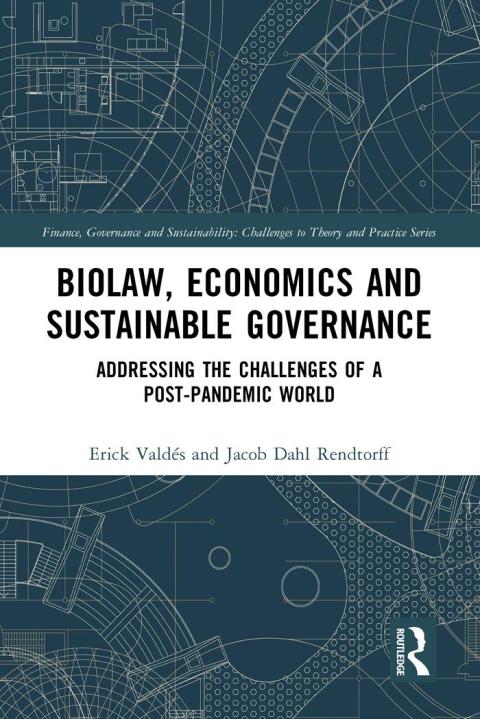 Biolaw, Economics and Sustainable Governance 