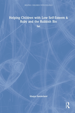 Helping Children with Low Self-Esteem & Ruby and the Rubbish Bin