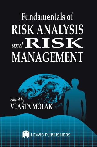 Fundamentals of Risk Analysis and Risk Management
