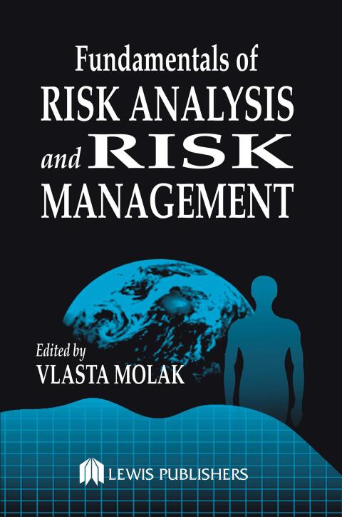 Cover image for book Fundamentals of Risk Analysis and Risk Management