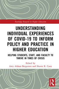 Cover image: Understanding Individual Experiences of COVID-19 to Inform Policy and Practice in Higher Education 1st edition 9781032039459