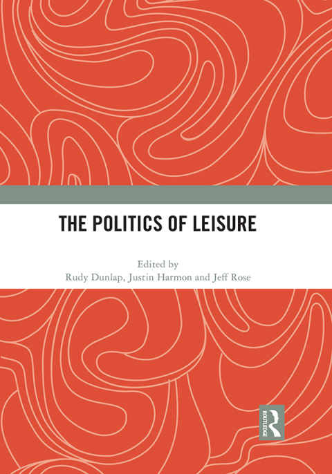 The Politics of Leisure 