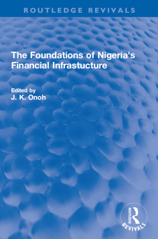 The Foundations of Nigeria's Financial Infrastucture