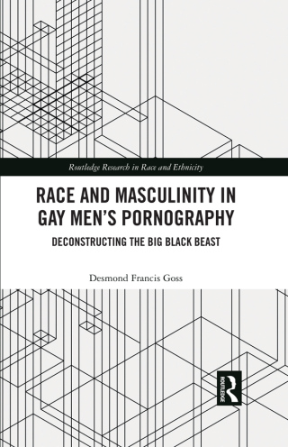 Race and Masculinity in Gay Men’s Pornography