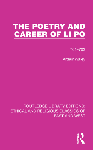 The Poetry and Career of Li Po