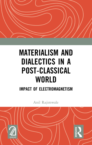 Materialism and Dialectics in a Post-classical World
