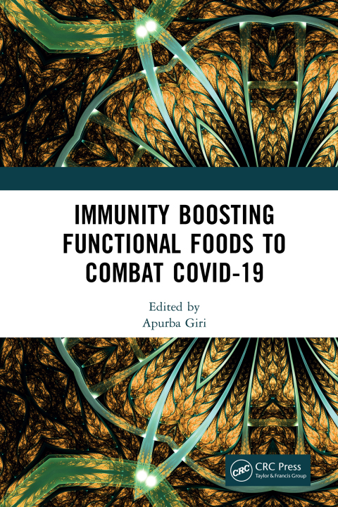 Cover image for book Immunity Boosting Functional Foods to Combat COVID-19