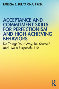 Titelbild: Acceptance and Commitment Skills for Perfectionism and High-Achieving Behaviors 1st edition 9780367369224