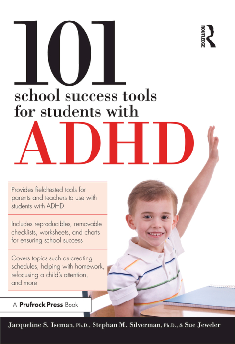 101 School Success Tools for Students With ADHD 