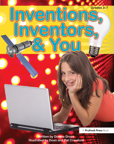 Inventions, Inventors, \u0026 You 
